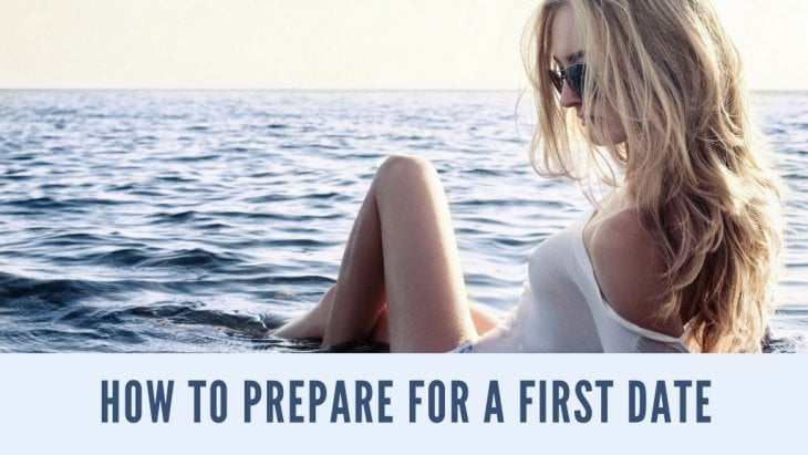 How to Prepare for a First Date